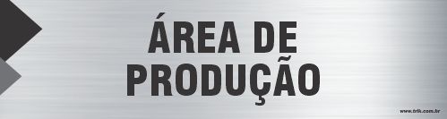 Placa de identificação área de  produção