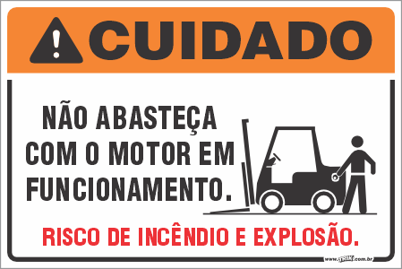 Placa de cuidado não abasteça com o motor em funcionamento risco de incêndio e explosão