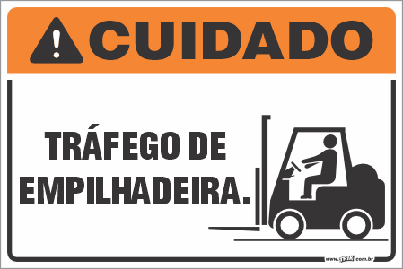 Placa de cuidado tráfego de empilhadeira