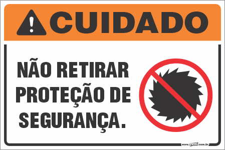 Placa de cuidado não retirar proteção de segurança