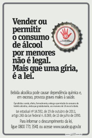 Placa de leis vender ou permitir o consumo de álcool por menores não é legal mais que uma gíria é a lei