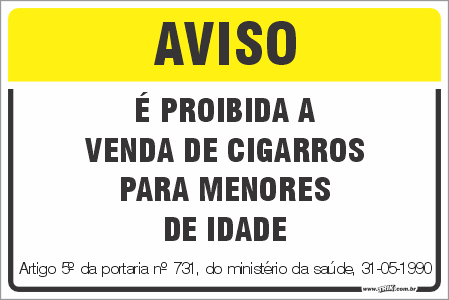 Placa de leis aviso é proibida a  venda de cigarros para menores  de idade