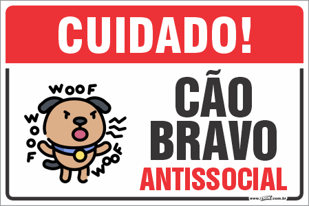 Placa residenciais cão bravo antissocial