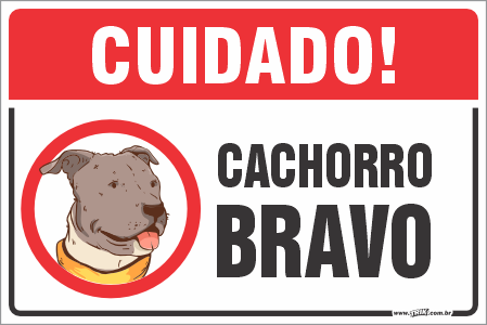 Placa residenciais cachorro bravo