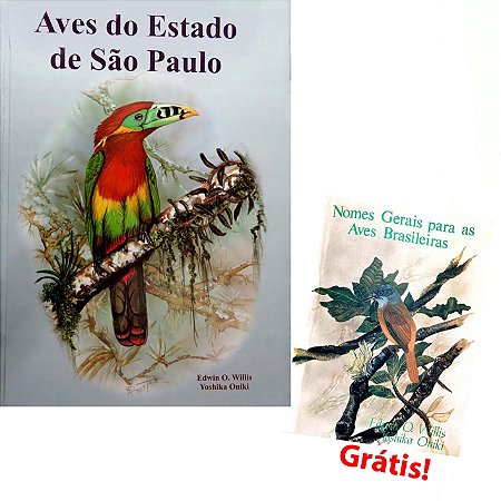 Aves do Estado de São Paulo + Nomes Gerais para as Aves Brasileiras