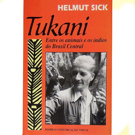 Tukani - entre os animais e os índios do Brasil Central