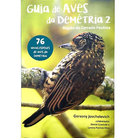 Aves da Demétria 2 - Região do Cerrado Paulista