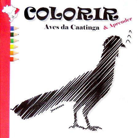 Aves da Caatinga: colorir e aprender