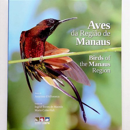 Aves da Região de Manaus / Birds of the Manaus Region