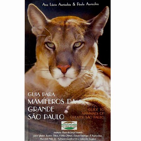 Guia para mamíferos da Grande São Paulo / Guide to Mammals of Greater Sao Paulo - SEMINOVO
