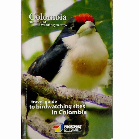 Travel Guide to Birdwatching sites in Colombia 1