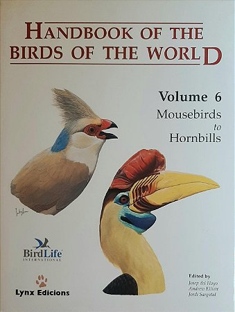 Handbook of the Birds of the World Vol.6 Mousebirds to Hornbills - USADO