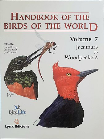 Handbook of the Birds of the World Vol.7 Jacamars to Woodpeckers - USADO