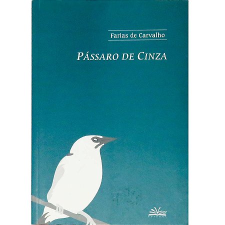 Pássaro de Cinza - SEMINOVO
