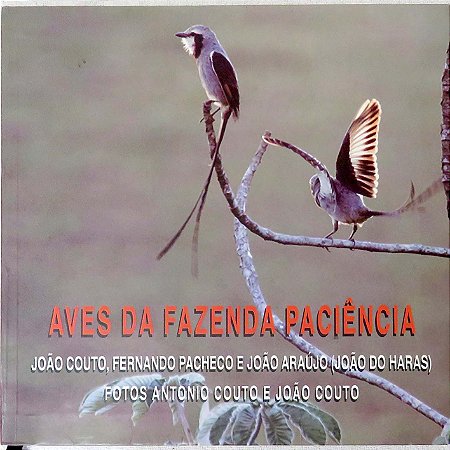 Aves da Fazenda Paciência - SEMINOVO