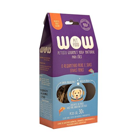 Petisco Natural Para Cães Sabor Peixe E Ervas Finas WOW Pet Food – 30g  Petisco 100% Natural