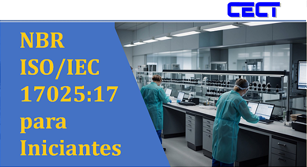 NBR ISO/IEC 17025:17 para Iniciantes - EaD, online