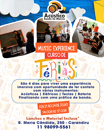 Music Experience | Colônia de Férias | 21 a 24/07 – 14h às 17h