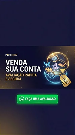 Deseja Vender Sua Conta Para Pokeserv?
