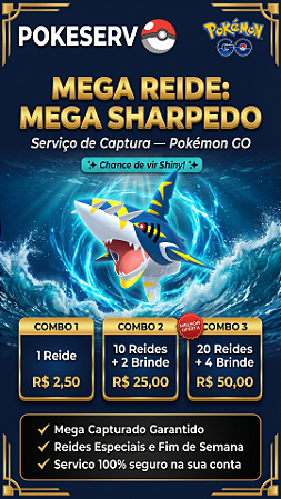 Combos de Mega Reide Sharpedo - Captura Garantida | Pokeserv