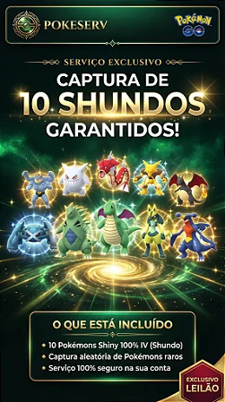 Serviço de Captura de Shundos (Shiny 100%) | Pokeserv