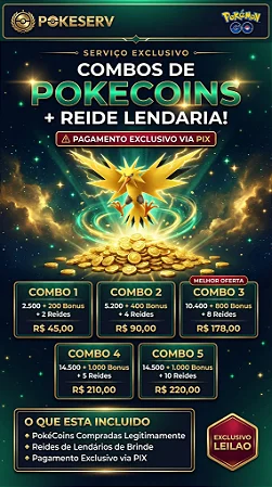 Combos de PokéCoins + Reide Lendária | Pokeserv