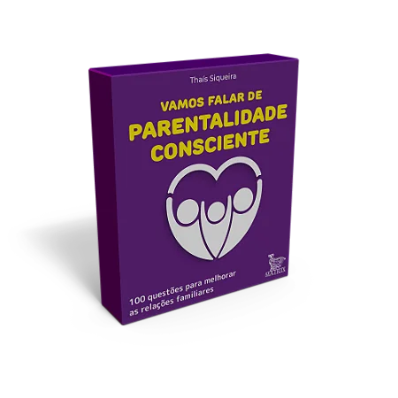Vamos Falar de Parentalidade Consciente