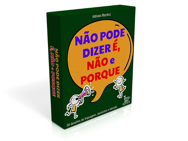 Não pode dizer e, não e porque