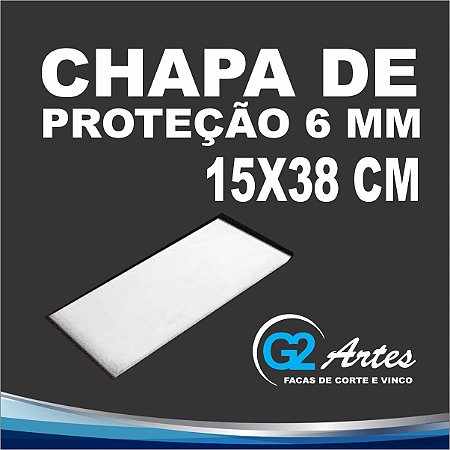 CHAPA PROTETORA DE ROLO - 6mm (15X38 cm)