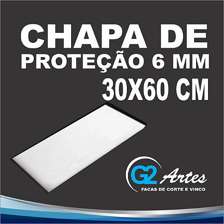 CHAPA PROTETORA DE ROLO - 6mm (30X60 cm)