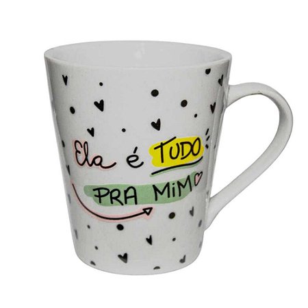 Caneca Mãe Ela é Tudo Pra Mim Millenium Ref.1125 - Branco