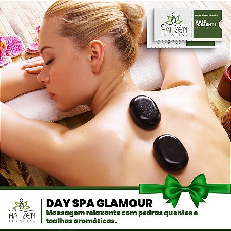 VALE PRESENTE - DAY SPA GLAMOUR