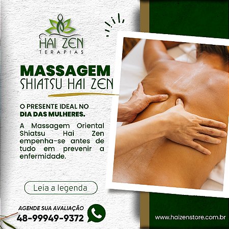 MASSAGEM SHIATSU HAI ZEN - Especial dia da Mulher
