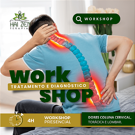 Workshop Terapêutico e tratamento com diagnóstico para dores na coluna cervical, torácica e lombar. | EM GRUPO