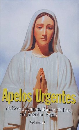 Apelos Urgentes volume IV