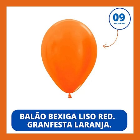 Balão Bexiga Liso Redondo Granfesta 9 Laranja 50 Unidade - ATACADÃO DA  BAIXADA