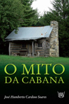 O Mito da Cabana