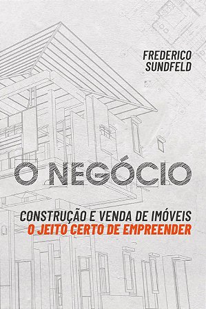 Livro O Negócio Construir para Vender