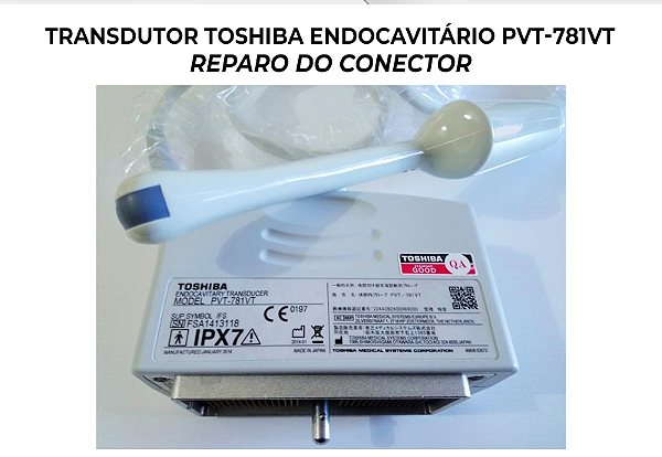 Conector Transdutor Toshiba Endocavitario Pvt 781vt