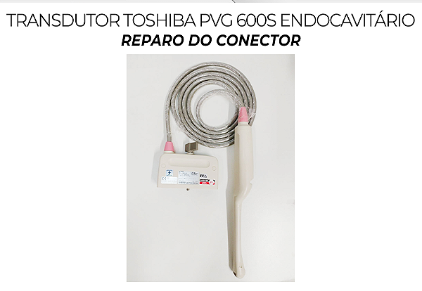 Conector Transdutor Toshiba Pvg 600s Endocavitario