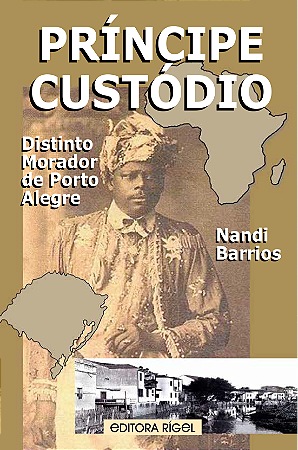 Príncipe Custódio Distinto Morador de Porto Alegre