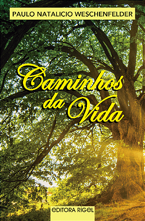 Caminhos da vida - Poesia