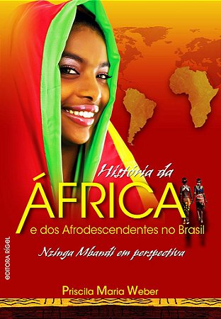 História da África e dos Afrodescendentes no Brasil - Nzinga Mbandi em perspectiva