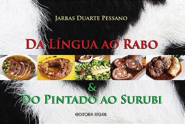 Da Língua ao Rabo & do Pintado ao Surubi