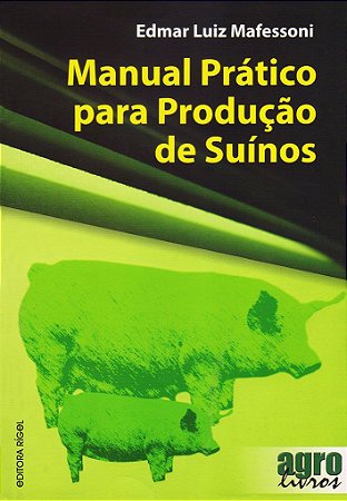 Manual prático para produção de suínos