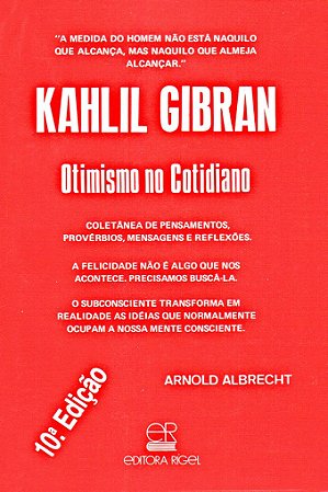 Otimismo no Cotidiano - Kahlil Gibran