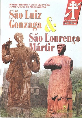 São Luiz Gonzaga e São Lourenço Mártir