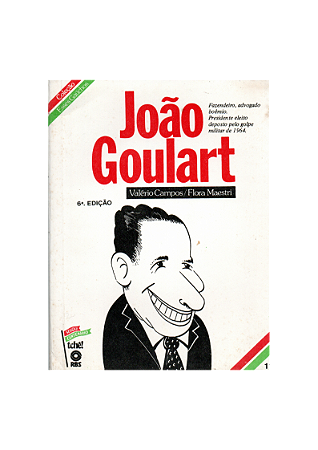 João Goulart - Coleção Esses Gaúchos