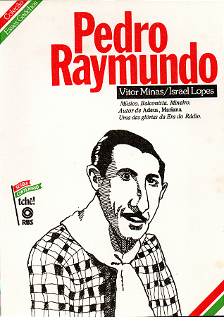 Pedro Raymundo - Coleção Esses Gaúchos