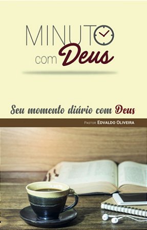 Minuto com Deus (Pastor Edvaldo Oliveira)
